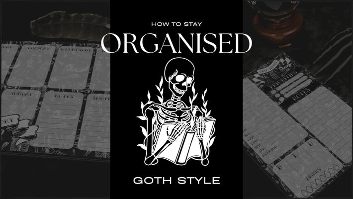 Organising the Spooky: A Gothic Guide to Staying Hauntingly Organised