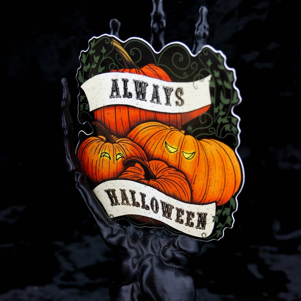 Always Halloween Vinyl Sticker